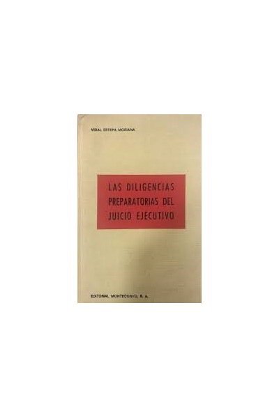 LAS DILIGENCIAS PREPARATORIAS DEL JUICIO EJECUTIVO